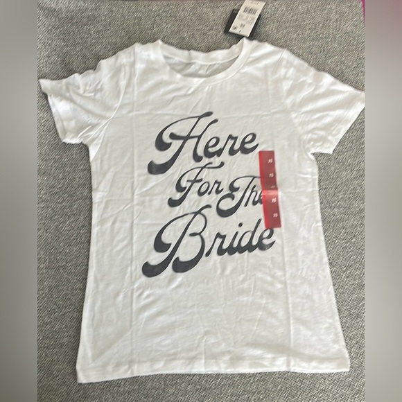 Grayson Threads Tops - Grayson Threads White T-Shirt “Here  For The Bride”